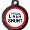 Liver Shunt ME37 Medic Alert Dog ID Tag