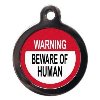 Beware of the Human CO56 Comic Dog ID Tag
