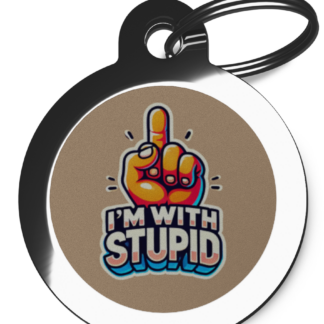 I'm with Stupid CO15 Comic Dog ID Tag