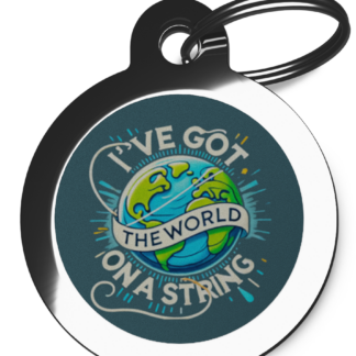 I've got the World on a String CO80 Comic Dog ID Tag