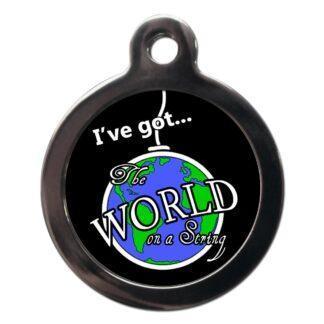 I've got the World on a String CO80 Comic Dog ID Tag