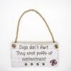 Dogs Don't Fart Wall Plaque DBP03