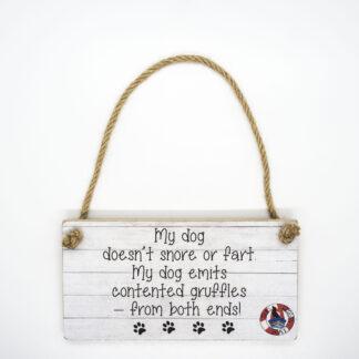 My Dog Doesn't Snore Wall Plaque DBP09