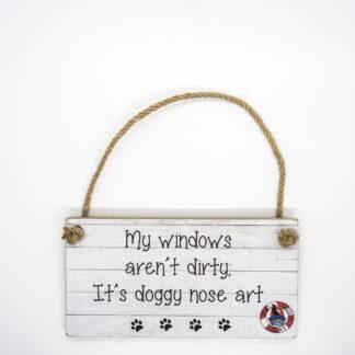 My Windows Aren't Dirty Wall Plaque DBP10
