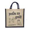 Poodles are Great Jute Bag