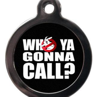 Who Ya Gonna Call? FT3 TV and Movie Themes Dog ID Tag